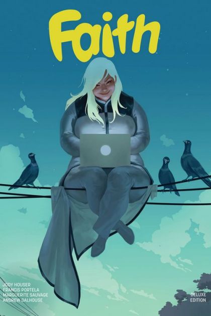 2017 - Faith (Valiant Entertainment), Vol. 1 HC / TP #1 - M - ENG - PRE-ORDER 1
