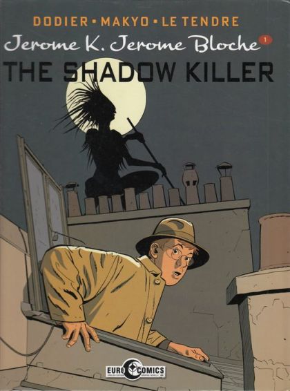2017 - Jerome K. Jerome Bloche: The Shadow Killer #1 - The Shadow Killer - M - ENG - PRE-ORDER 1