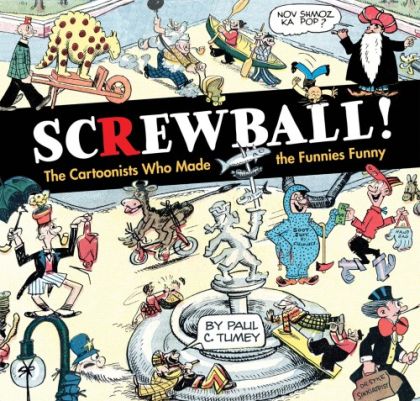 2019 - Screwball Cartoonists Who Made Funnies Funny HC - M - ENG - PRE-ORDER 1