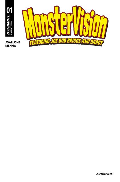 Monstervision Featuring Joe Bob Briggs And Darcy #1 Cvr E Blank Authentix - M - ENG - PROMO 1