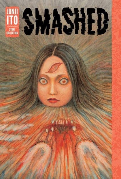 2019 - Smashed Junji Ito Story Collection HC - M - ENG - PRE-ORDER 1