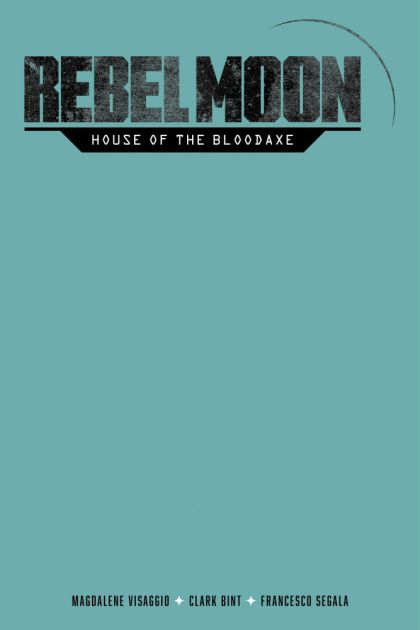 2024 - Titan Books - ON DEMAND - Rebel Moon: House of the Bloodaxe #1 Var. G - M - Eng 1