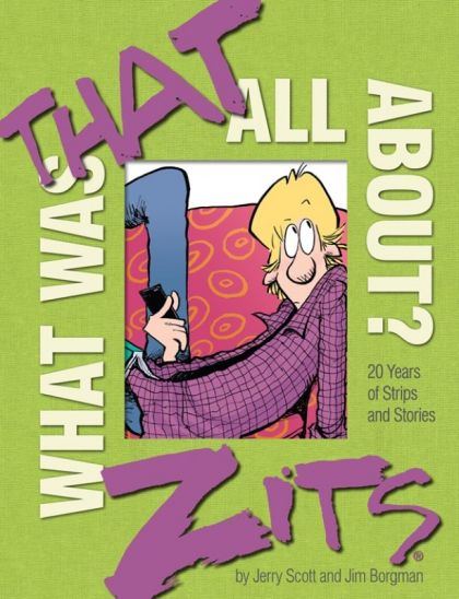 2017 - Zits Treasury: What Was That All About? - M - ENG - PRE-ORDER 1