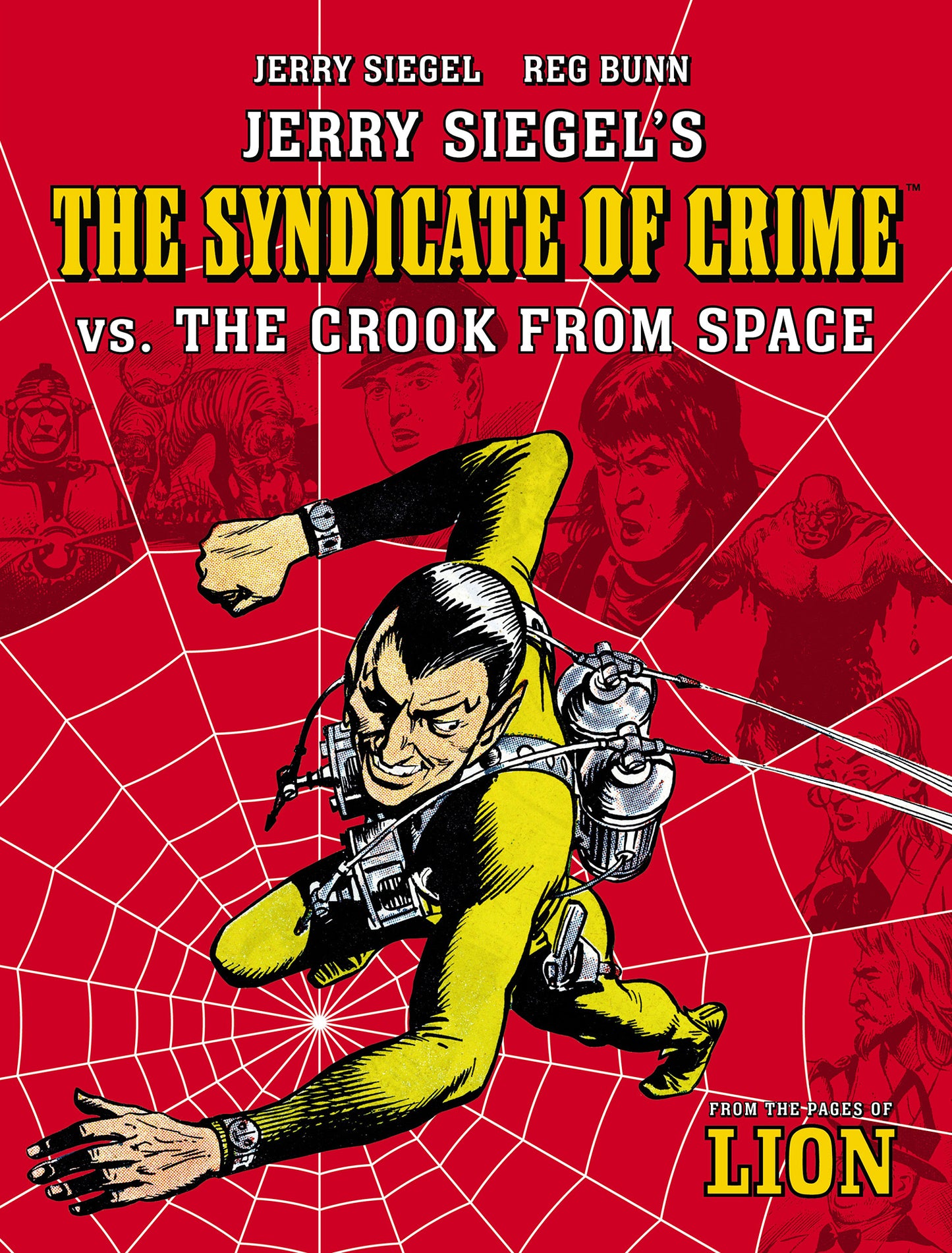 2025 - Jerry Siegels Syndicate Of Crime Vs The Crook From Space - M - ENG 1