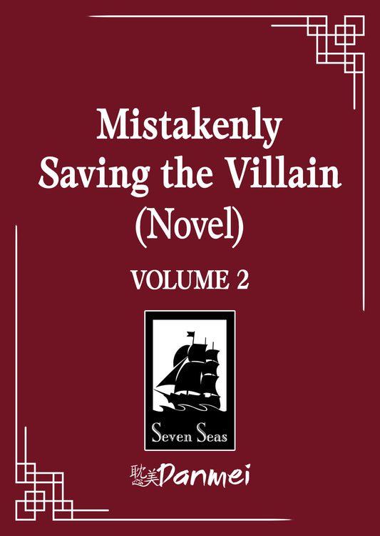 2025 - Mistakenly Saving The Villain Novel Vol 02 - M - ENG 1