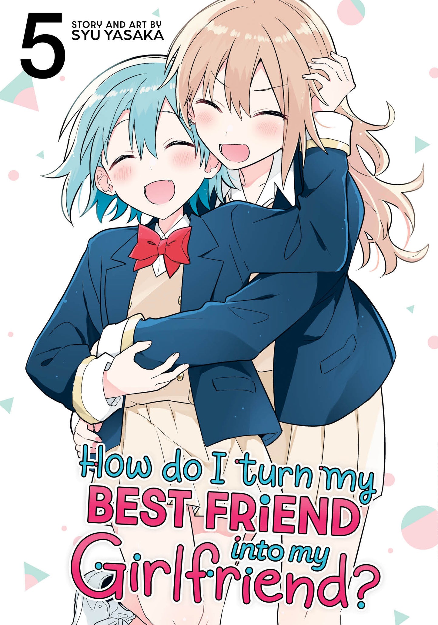 2025 - How Do I Turn My Best Friend Into My Girlfriend? Gn Vol 05 - M - ENG 1