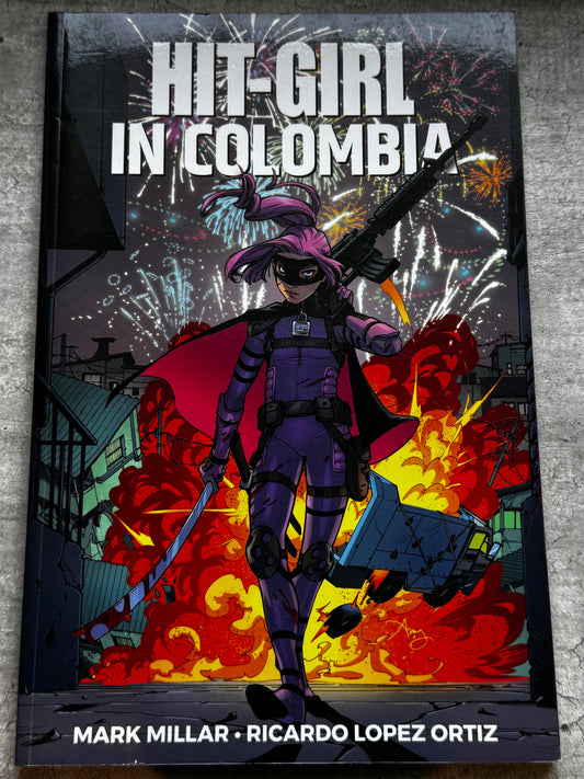 2018 - Image Comics - Hit-Girl, Vol. 2 TP #1 - Hit-Girl In Colombia - M - ENG 1