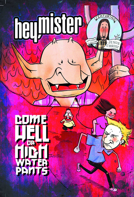 2014 - Hey, Mister: Come Hell Or Highwater Pants - M - ENG - PRE-ORDER 1