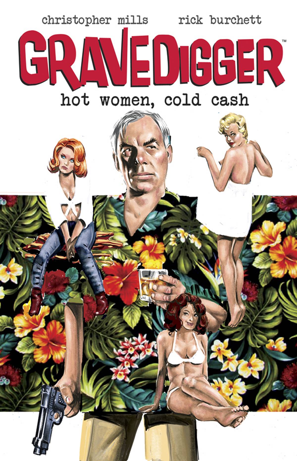 2015 - Gravedigger: Hot Women, Cold Cash TP - M - ENG - PRE-ORDER 1