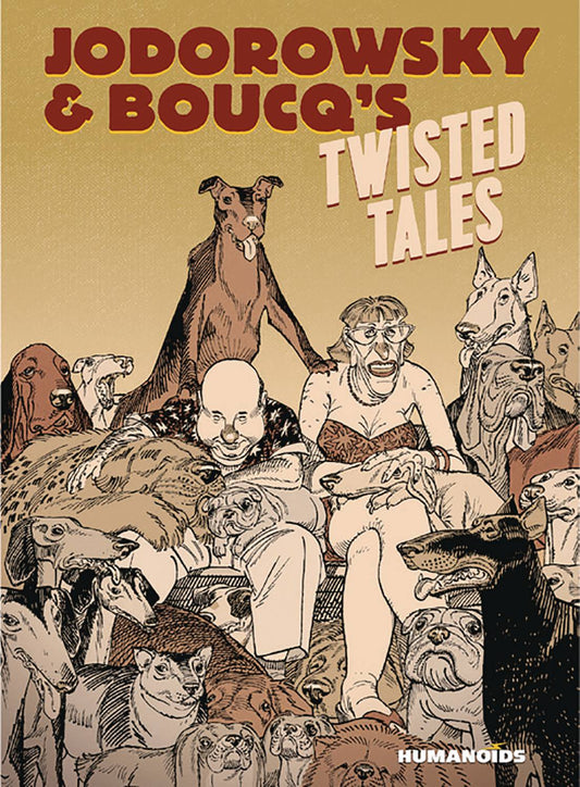 2019 - Jodorowsky & Boucqs Twisted Tales TP - M - ENG - PRE-ORDER 1