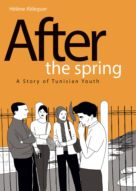 2019 - After The Spring HC Story Of Tunisian Youth - M - ENG - PRE-ORDER 1