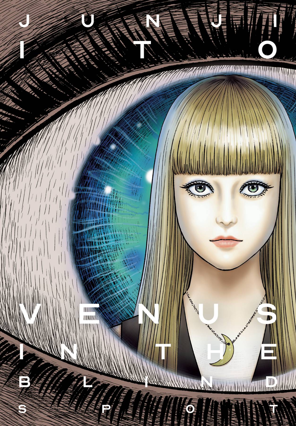 2020 - Viz Comics - Venus In Blind Spot HC Junji ItoGM - ENG 1