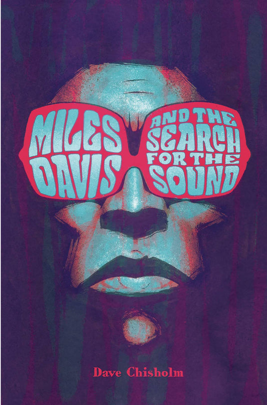 2023 - Miles Davis And The Search For The Sound HC - M - ENG - PRE-ORDER 1