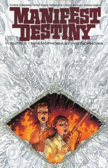 2017 - Manifest Destiny #5 - Mnemophobia & Chronophobia - M - ENG - PRE-ORDER 1