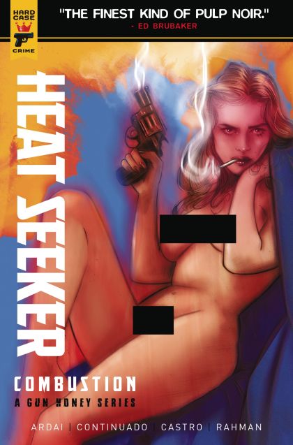 2024 - Titan Books - ON DEMAND - Heat Seeker: Combustion - A Gun Honey Series #1 Var. H - M - Eng 1