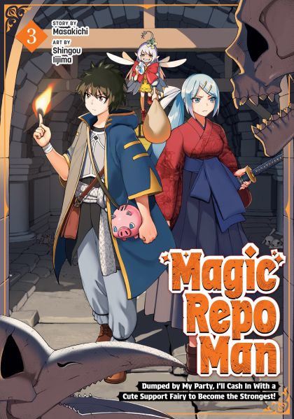 2026 - Magic Repo Man: Dumped by My Party, I'll Cash In With a Cute Support Fairy to Become the Strongest! #3 - M - ENG - PROMO 1