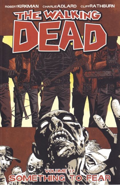 2012 - The Walking Dead #17 - Something To Fear - M - ENG - PRE-ORDER 1