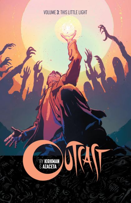 2016 - Outcast by Kirkman & Azaceta HC / TP #3 - This Little Light - M - ENG - PRE-ORDER 1