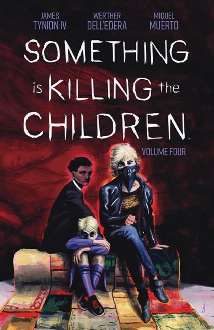 2022 - Something is Killing the Children TP #4 - M - ENG - PRE-ORDER 1