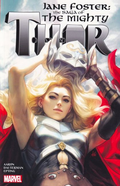 2022 - Jane Foster: The Saga of the Mighty Thor TP #1 - Thor, Vol. 4 #1-8; Mighty Thor, Vol. 2 #1-5, #8-11 and #13-14; Generations: Unworthy Thor and Mighty Thor; and material from Thor, Vol. 4 Annual #1 - M - ENG - PRE-ORDER 1