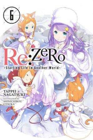 Re: ZERO Starting Life in Another World- Light Novel #6 - M - ENG 1