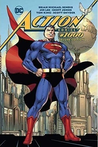 2018 - Action Comics #1000 The Deluxe Edition HC - From the City That Has Everything; Never-Ending Battle; An Enemy Within; The Car; The Fifth Season; Of Tomorrow; Five Minutes; Actionland!; Faster Than a Speeding Bullet; The Truth; The Game - M - ENG 1
