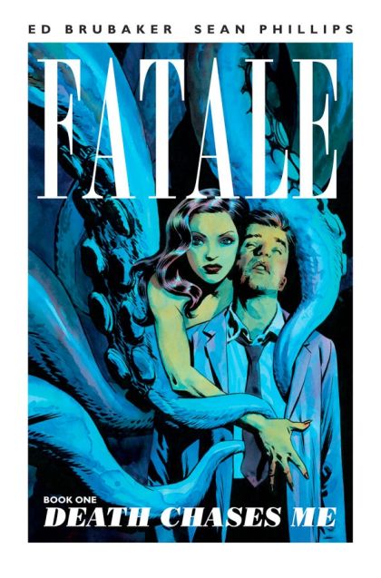 2012 - Fatale (Image Comics) HC / TP #1 - Death Chases Me (Fatale #1-5) - M - ENG 1