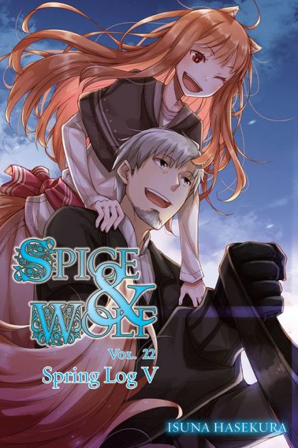 2021 - Spice & Wolf (Light Novel) #22 - Spring Log V - M - ENG - PRE-ORDER 1