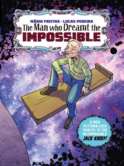 2025 - The Man Who Dreamt The Impossible: A Tribute To Jack Kirby - M - ENG - PRE-ORDER 1