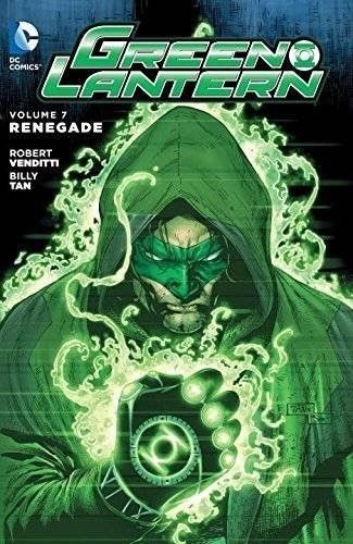 2016 - Green Lantern, Vol. 5 HC / TP #7 - Volume 7: Renegade - M - ENG - PRE-ORDER 1