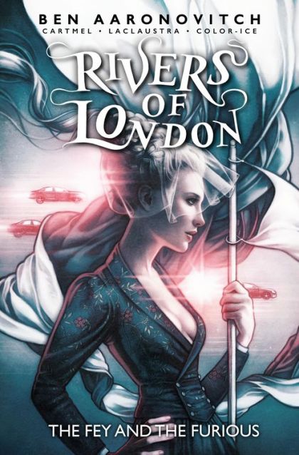 2020 - Rivers of London: The Fey and The Furious #8 - The Fey and the Furious - M - ENG - PRE-ORDER 1